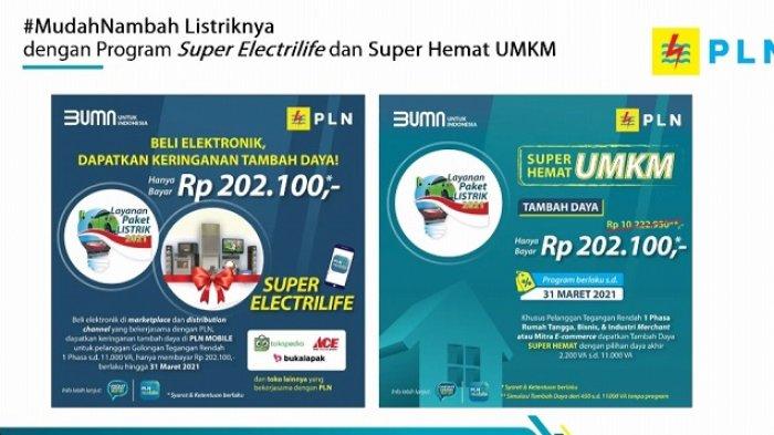 Super Electrilife Promo Tambah Daya PLN Bagi Pelanggan Rumah Tangga dan UMKM